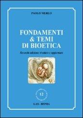 Fondamenti & temi di bioetica