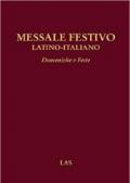 Messale festivo latino-italiano. Domeniche e feste