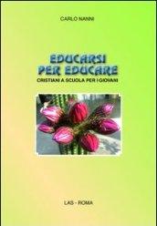 Educarsi per educare. Cristiani a scuola per i giovani