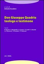 Don Giuseppe quadrio teologo e testimone