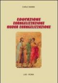 Educazione, evangelizzazione, nuova evangelizzazione