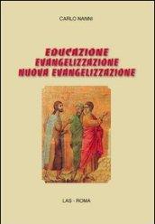 Educazione, evangelizzazione, nuova evangelizzazione