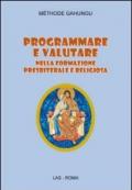 Programmare e valutare nella formazione presbiterale e religiosa