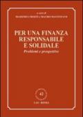 Per una finanza responsabile e solidale. Problemi e prospettive