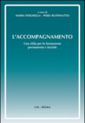 L'accompagnamento. Una sfida per la formazione permanente e iniziale