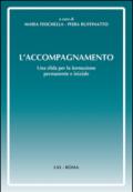 L'accompagnamento. Una sfida per la formazione permanente e iniziale