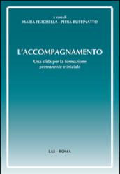 L'accompagnamento. Una sfida per la formazione permanente e iniziale