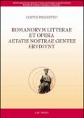 Romanorum litterae et opera aetatis nostrae gentes erudiunt