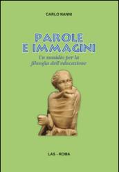 Parole e immagini. Un sussidio per la filosofia dell'educazione