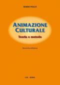 Animazione culturale. Teoria e metodo