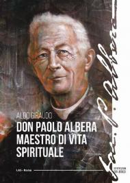 Don Paolo Albera maestro di vita spirituale