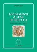 Fondamenti & temi di bioetica