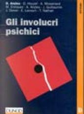 Gli involucri psichici