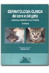 Dermatologia clinica del cane e del gatto. Guida alla diagnosi e alla terapia