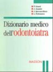 Dizionario medico dell'odontoiatra