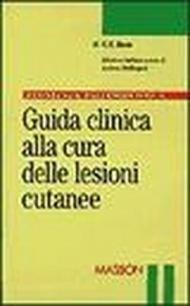 Guida clinica alla cura delle lesioni cutanee