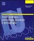 Antropologia, psicologia generale e pedagogia