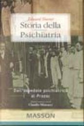 Storia della psichiatria. Dall'ospedale psichiatrico al Prozac