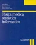 Fisica medica, statistica, informatica