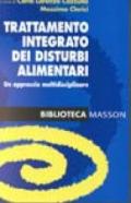 Trattamento integrato dei disturbi alimentari. Un approccio multidisciplinare