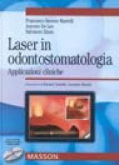 Laser in odontostomatologia. Applicazioni tecniche. Con CD-ROM