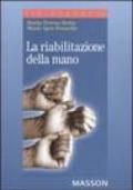 La riabilitazione della mano