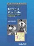 Terapia manuale. Imparare a muovere e a percepire