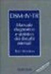 DSM-IV-TR. Manuale diagnostico e statistico dei disturbi mentali. Text revision. ICD-10/ICD-9-CM. Classificazione parallela