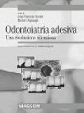 Odontoiatria adesiva. Una rivoluzione silenziosa