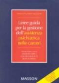 Linee guida per la gestione dell'assistenza psichiatrica nelle carceri
