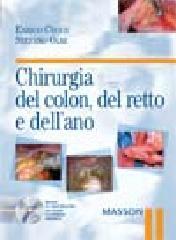 Chirurgia del colon, del retto e dell'ano. Con CD-ROM