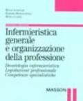 Infermieristica generale e organizzazione della professione