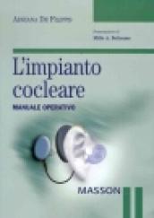 L'impianto cocleare. Manuale operativo