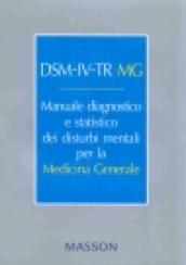 DSM-IV-TR MG. Manuale diagnostico statistico dei disturbi mentali per la medicina generale