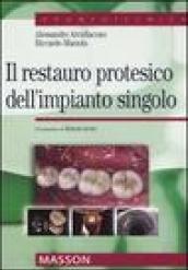 Il restauro protesico dell'impianto singolo