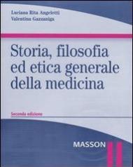 Storia, filosofia ed etica generale della medicina