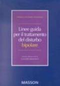 Linee guida per il trattamento del disturbo bipolare