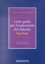 Linee guida per il trattamento del disturbo bipolare