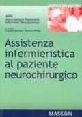 Assistenza infermieristica al paziente neurochirurgo