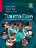 Trauma care. La cura definitiva del trauma maggiore