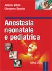 Anestesia neonatale e pediatrica