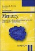 Memory. Anatomical regions, physiological networks and cognitive interactions