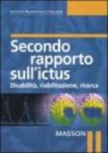 Secondo rapporto sull'ictus. Disabilità, riabilitazione, ricerca