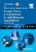 Esame clinico e valutazione in riabilitazione respiratoria