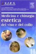 Medicina e chirurgia estetica del viso e del collo