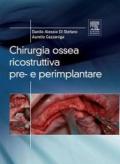 Chirurgia ossea ricostruttiva pre-e perimplantare