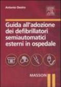 Guida all'adozione dei defribillatori semiautomatici esterni in ospedale