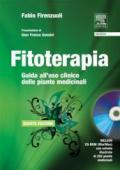 Fitoterapia. Guida all'uso clinico delle piante medicinali. Con CD-ROM