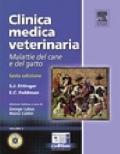 Clinica medica veterinaria. Malattie del cane e del gatto. Ediz. illustrata