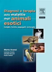 Diagnosi e terapia delle malattie degli animali esotici. Coniglio, furetto, pappagalli, tartarughe